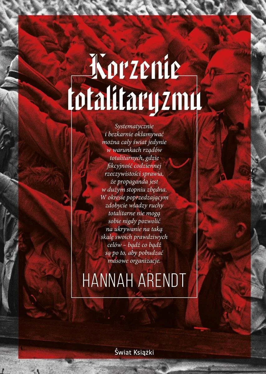 Hannah Arendt – Korzenie totalitaryzmu [RECENZJA]