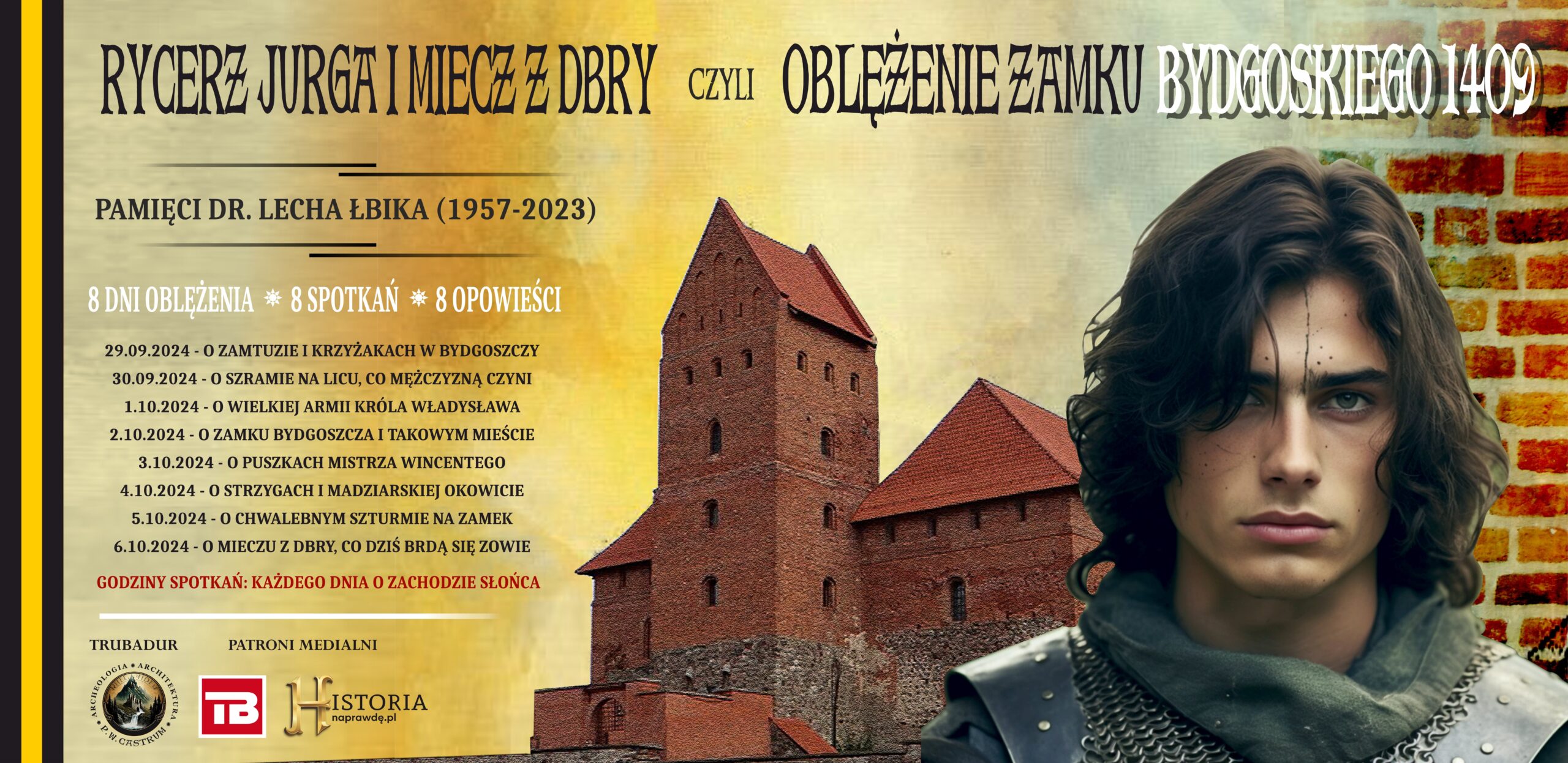 Rycerz Jurga i miecz z Dbry czyli  oblężenie zamku bydgoskiego 1409